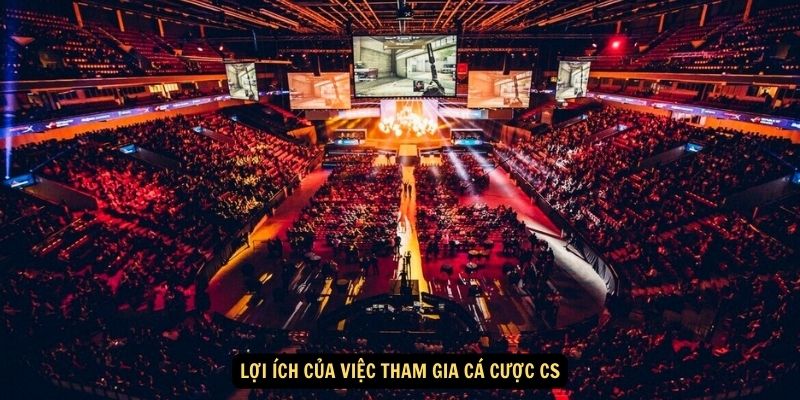 Cá Cược CS: Go Và TOP Những Điều Cần Biết Khi Chơi 5 Lợi ích của việc tham gia cá cược CS