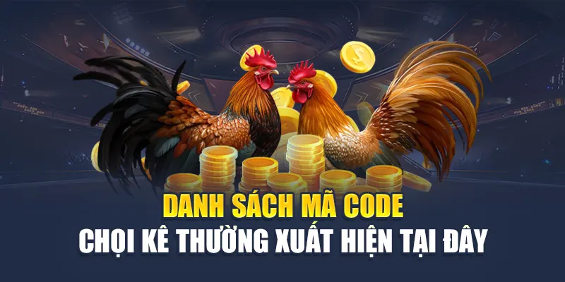 Tổng Hợp Code Cược Đá Gà Độc Quyền Tại Nhà Cái 78WIN 6 Danh sách mã code chọi kê thường xuất hiện tại đây