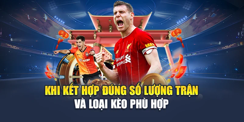 Kèo Xiên Bóng Đá Tại 78WIN Kết Hợp Hiệu Quả, Ăn Cược Cao 5 Khi kết hợp đúng số lượng trận và loại kèo phù hợp