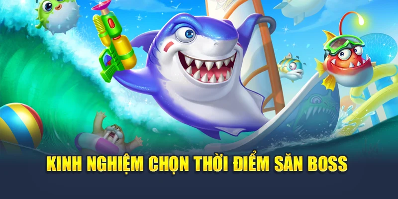 Jili Bắn Cá Đổi Thưởng – Trải Nghiệm Giải Trí Đỉnh Cao 78WIN 6 Kinh nghiệm chọn thời điểm săn boss