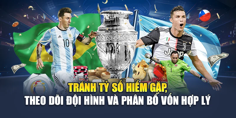 Kèo Tỷ Số Chính Xác Tại 78WIN Giúp Nâng Tầm Lợi Nhuận 6 Tránh tỷ số hiếm gặp, theo dõi đội hình và phân bổ vốn hợp lý